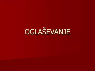ogla evanje