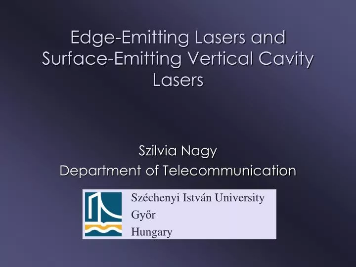 edge emitting lasers and surface emitting vertical cavity lasers
