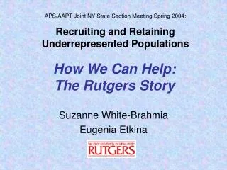 How We Can Help: The Rutgers Story