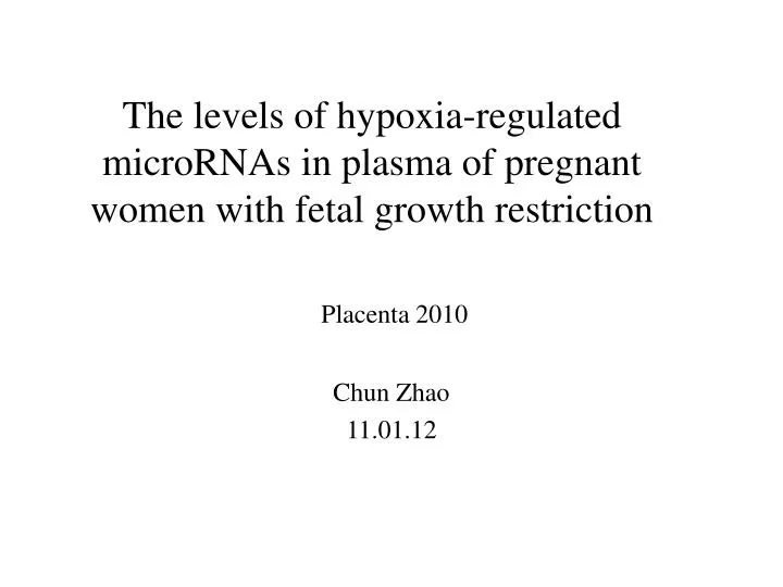 the levels of hypoxia regulated micrornas in plasma of pregnant women with fetal growth restriction