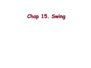chap 15 swing