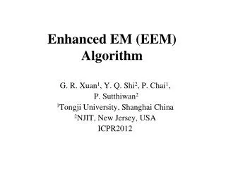 Enhanced EM (EEM) Algorithm