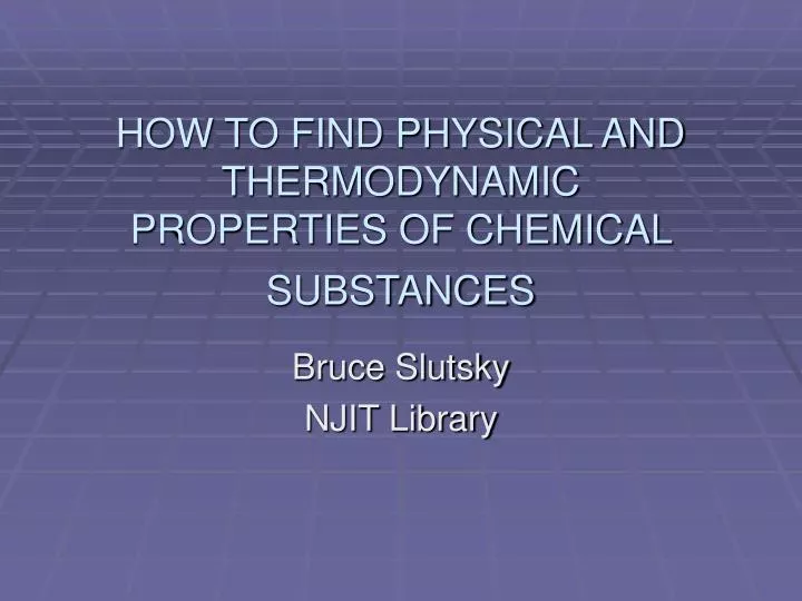 how to find physical and thermodynamic properties of chemical substances