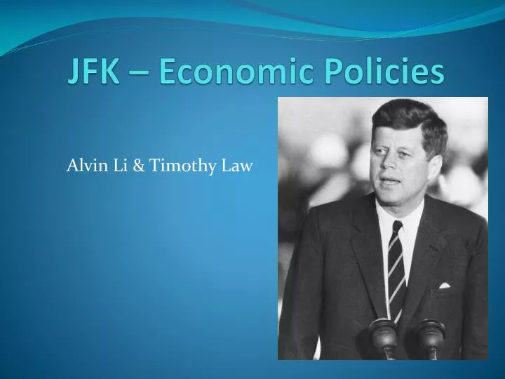 jfk economic policies
