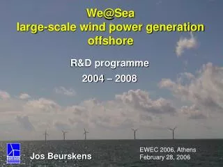 We@Sea large-scale wind power generation offshore
