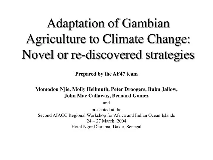 adaptation of gambian agriculture to climate change novel or re discovered strategies