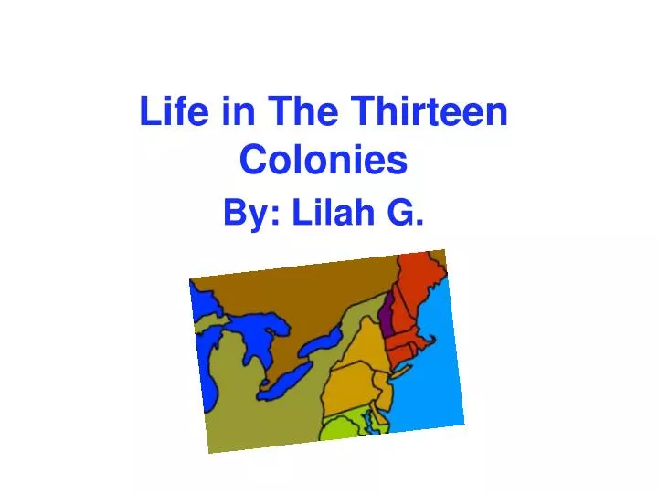 life in the thirteen colonies