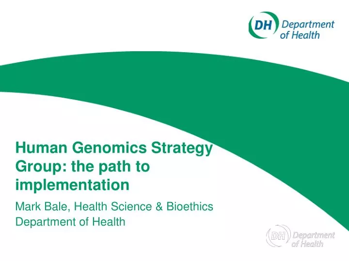 human genomics strategy group the path to implementation