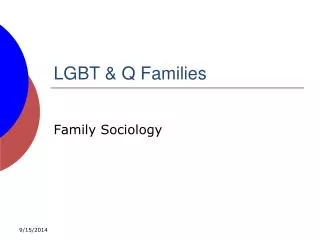 LGBT &amp; Q Families