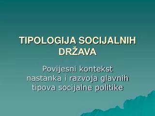 tipologija socijalnih dr ava