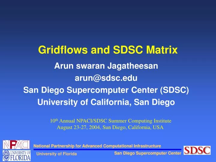 gridflows and sdsc matrix