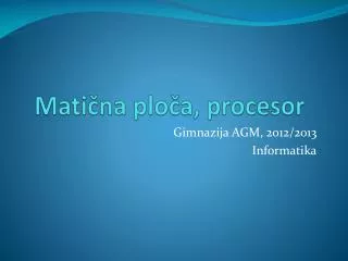 mati na plo a procesor