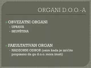 organi d o o a