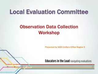 Local Evaluation Committee