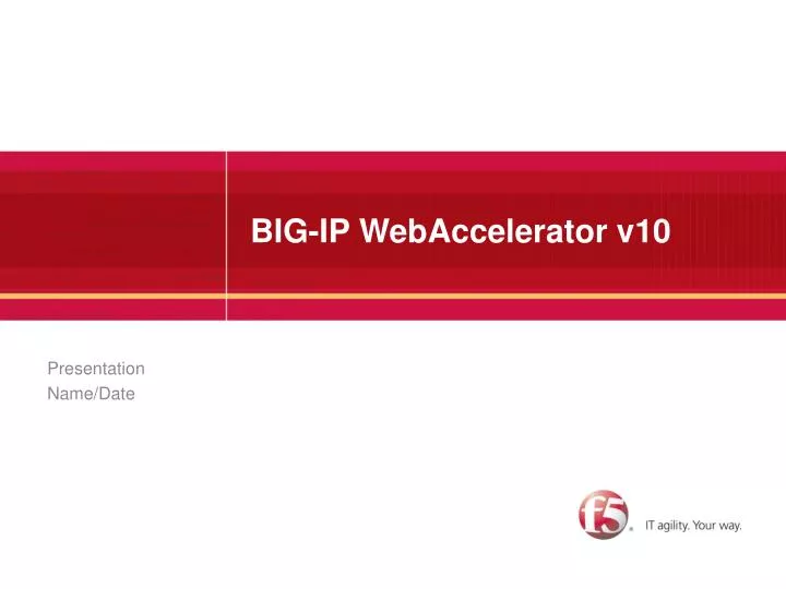 big ip webaccelerator v10