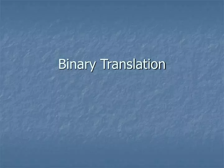 binary translation