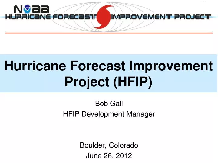 hurricane forecast improvement project hfip