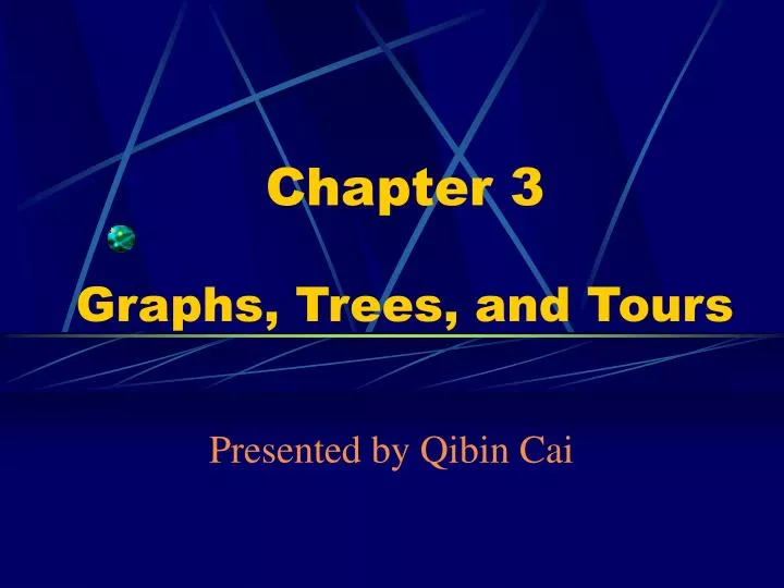 chapter 3 graphs trees and tours