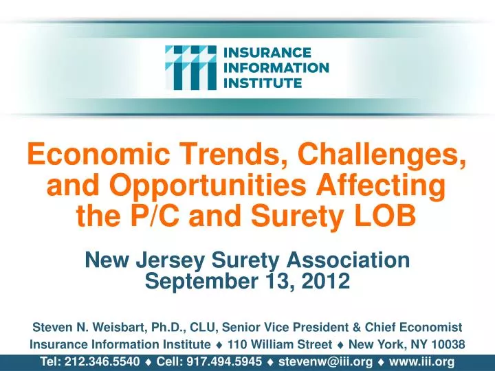 economic trends challenges and opportunities affecting the p c and surety lob