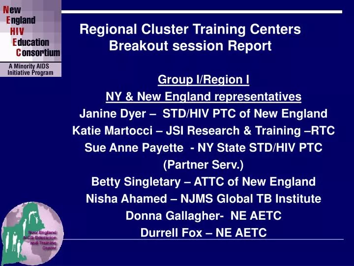 regional cluster training centers breakout session report