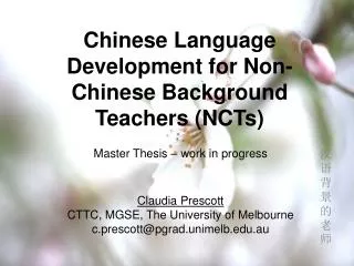 Chinese Language Development for Non-Chinese Background Teachers (NCTs)