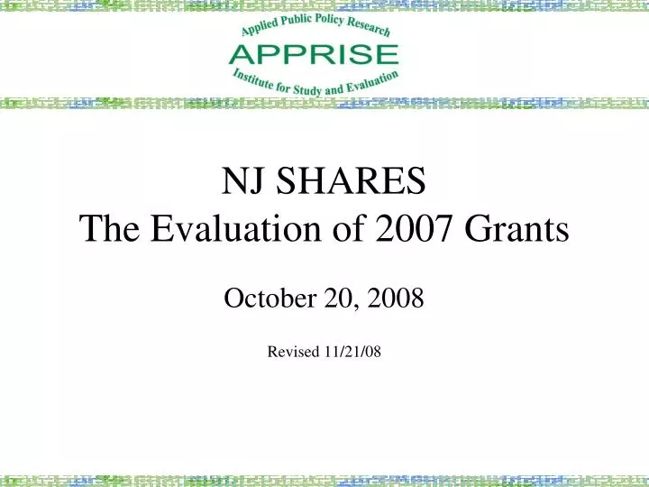 nj shares the evaluation of 2007 grants