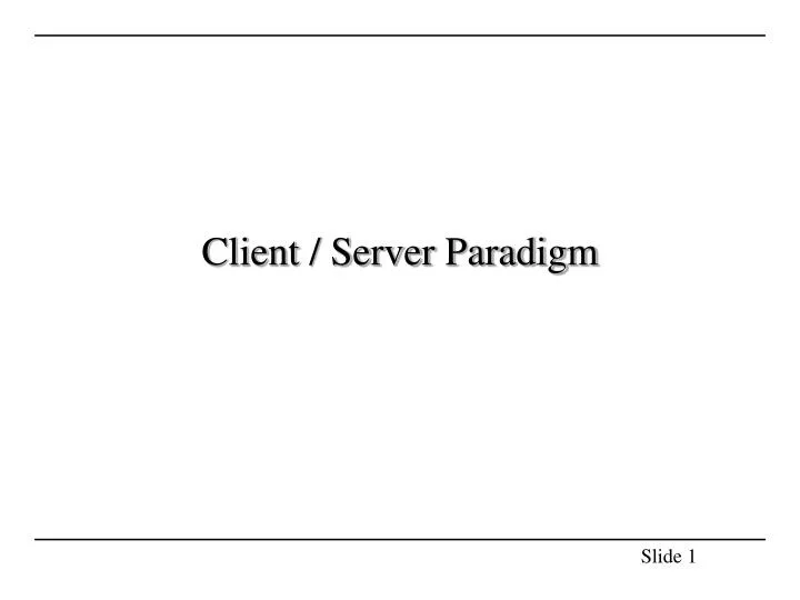 client server paradigm