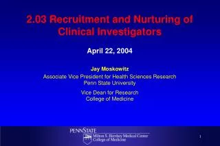 2.03 Recruitment and Nurturing of Clinical Investigators