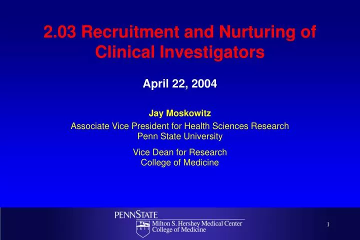 2 03 recruitment and nurturing of clinical investigators
