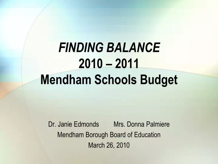 finding balance 2010 2011 mendham schools budget