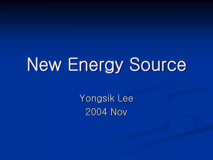 new energy source