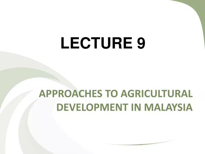 approaches to agricultural development in malaysia