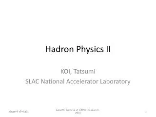 Hadron Physics II