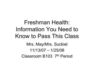 Freshman Health: Information You Need to Know to Pass This Class