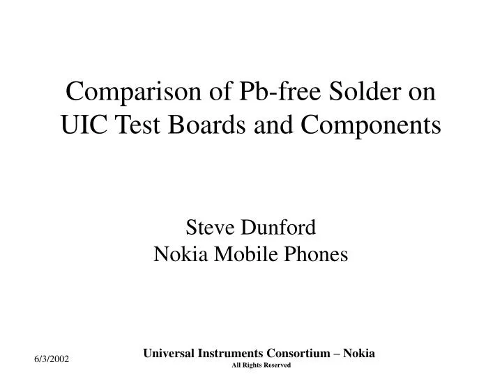 comparison of pb free solder on uic test boards and components