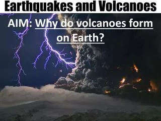 earthquakes and volcanoes