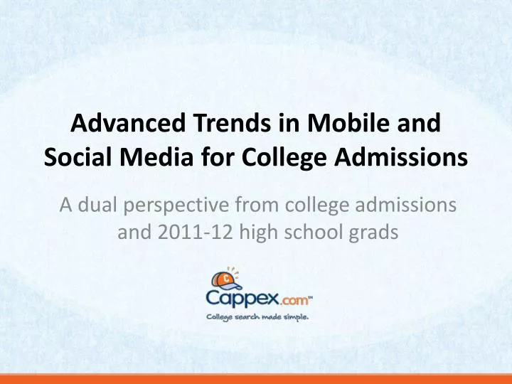 advanced trends in mobile and social media for college admissions