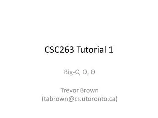 CSC263 Tutorial 1