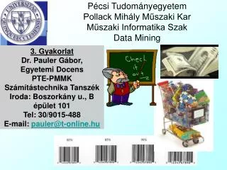 p csi tudom nyegyetem pollack mih ly m szaki kar m szaki informatika szak data mining