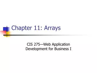 Chapter 11: Arrays