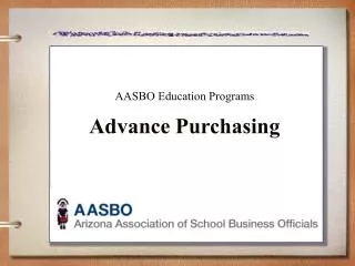 AASBO Education Programs Advance Purchasing