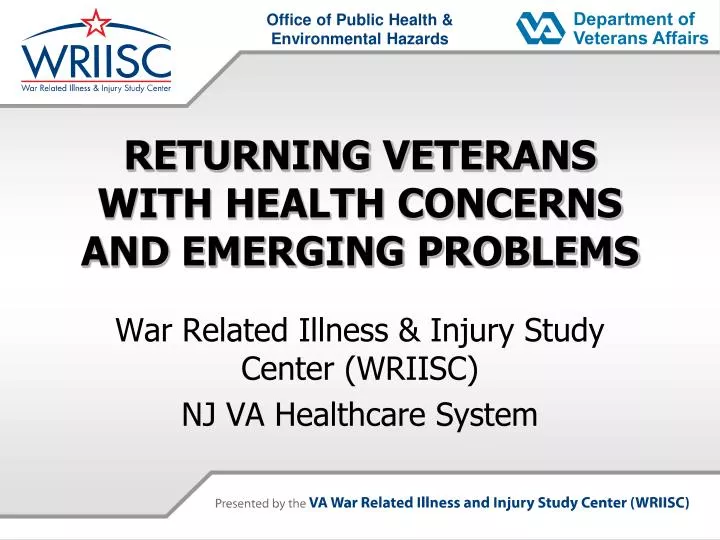 returning veterans with health concerns and emerging problems