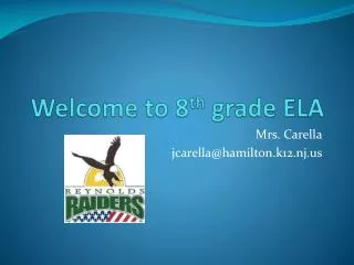 Welcome to 8 th grade ELA