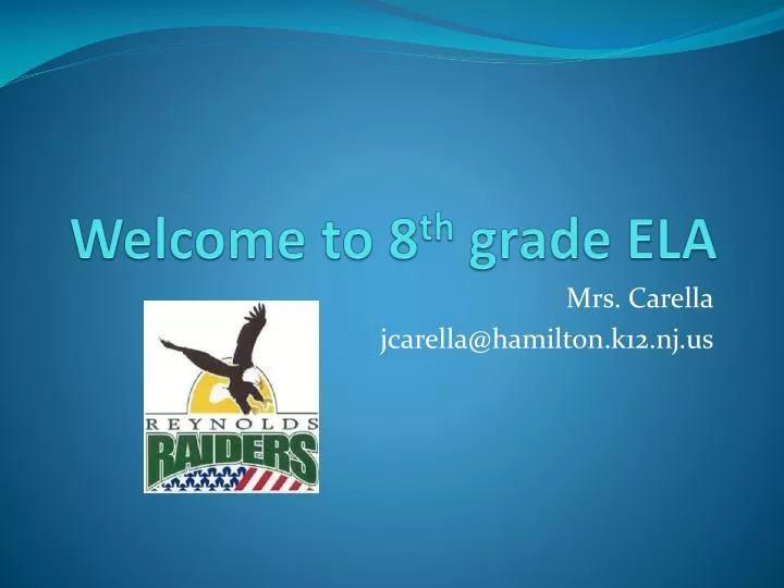 welcome to 8 th grade ela