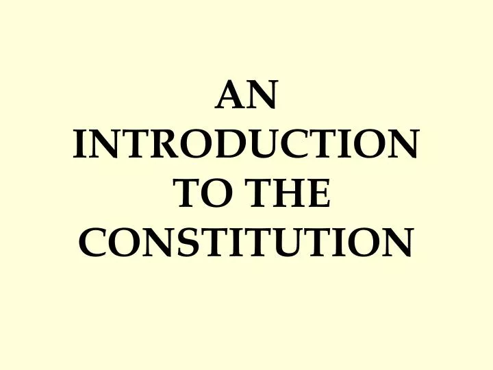 an introduction to the constitution