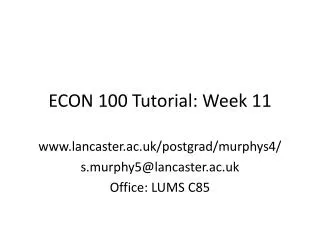 ECON 100 Tutorial: Week 11