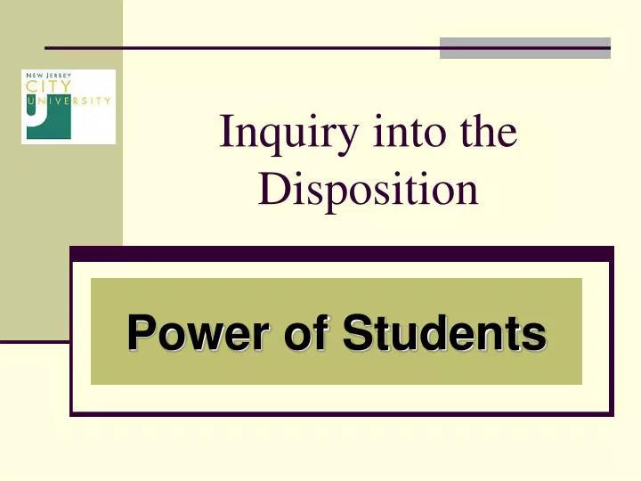 inquiry into the disposition