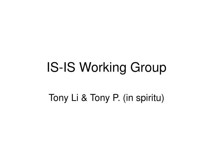 is is working group