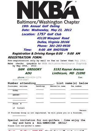 19th Annual Golf Outing Date: Wednesday, May 23, 2012