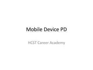 Mobile Device PD